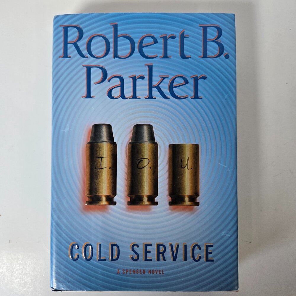 Robert B. Parker, Cold Service Hard cover.